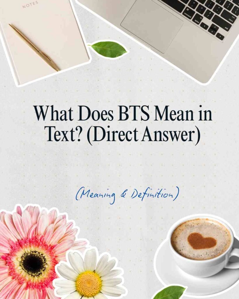 BTS Meaning in Text