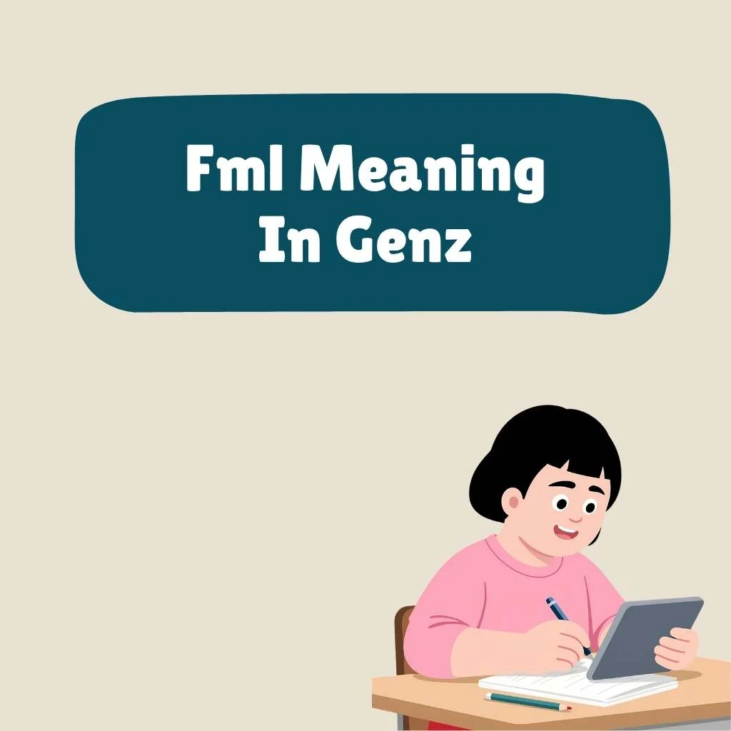 Fml Meaning In Genz
