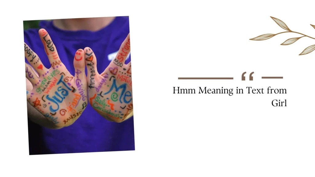 Hmm Meaning in Text from Girl