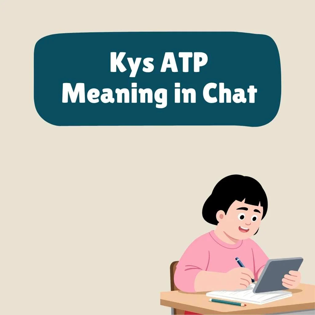 Kys ATP Meaning in Chat