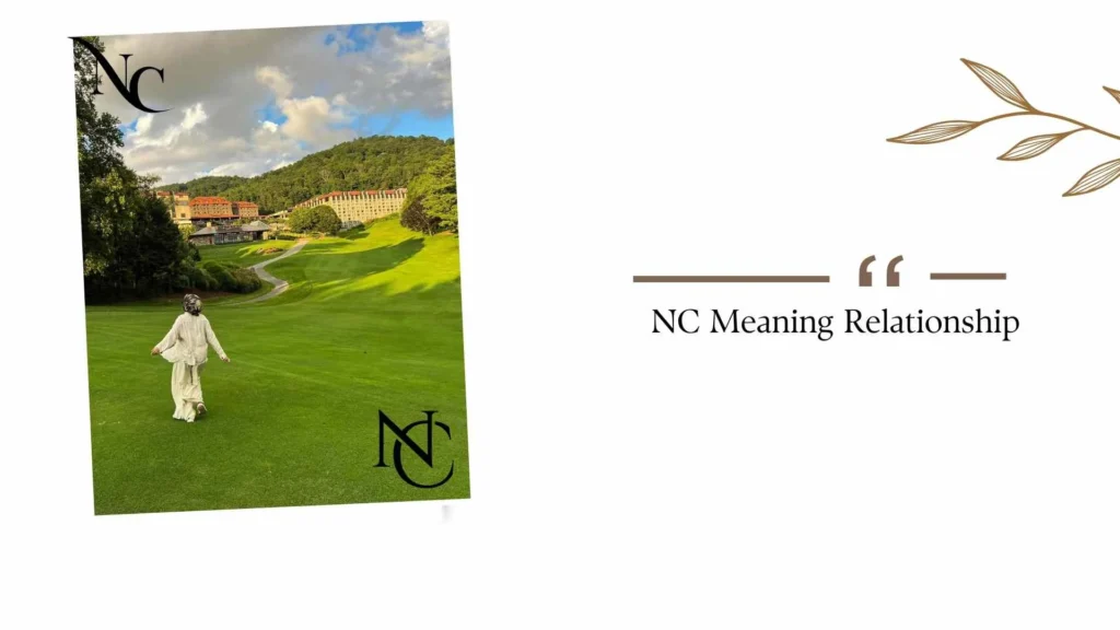 NC Meaning Relationship