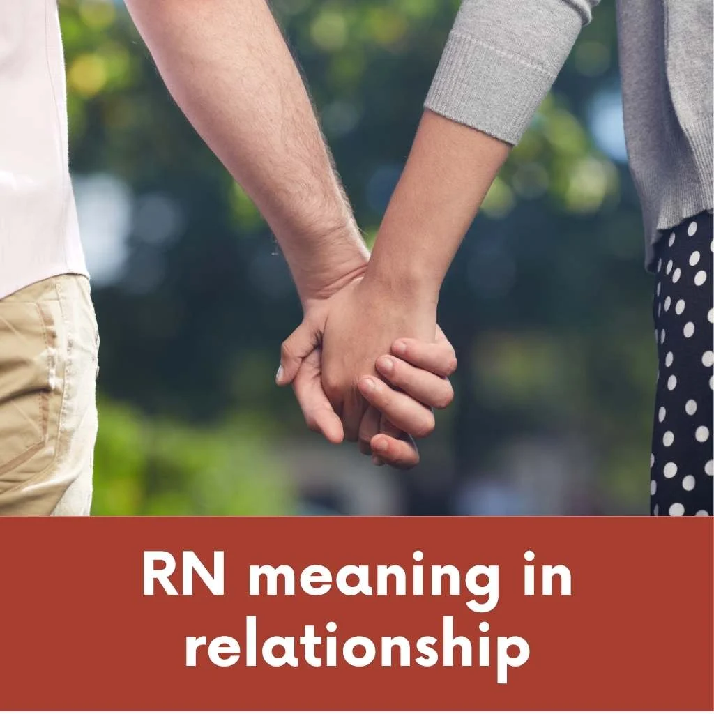 RN meaning in relationship