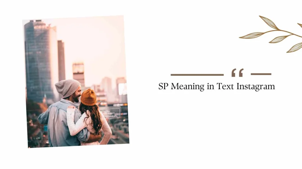 SP Meaning in Relationship