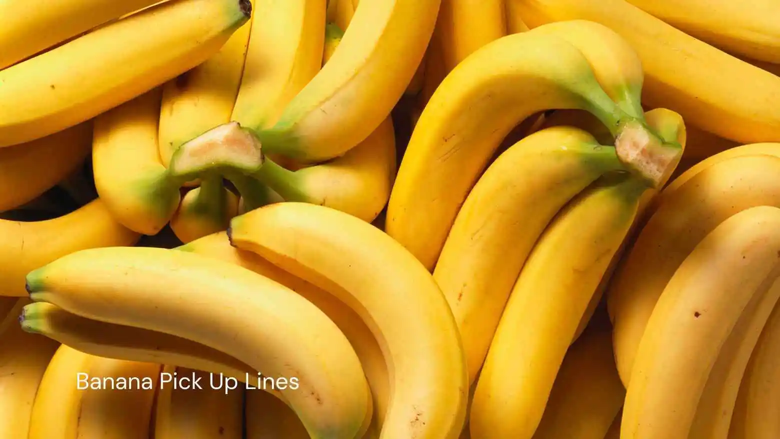 Banana pick up lines