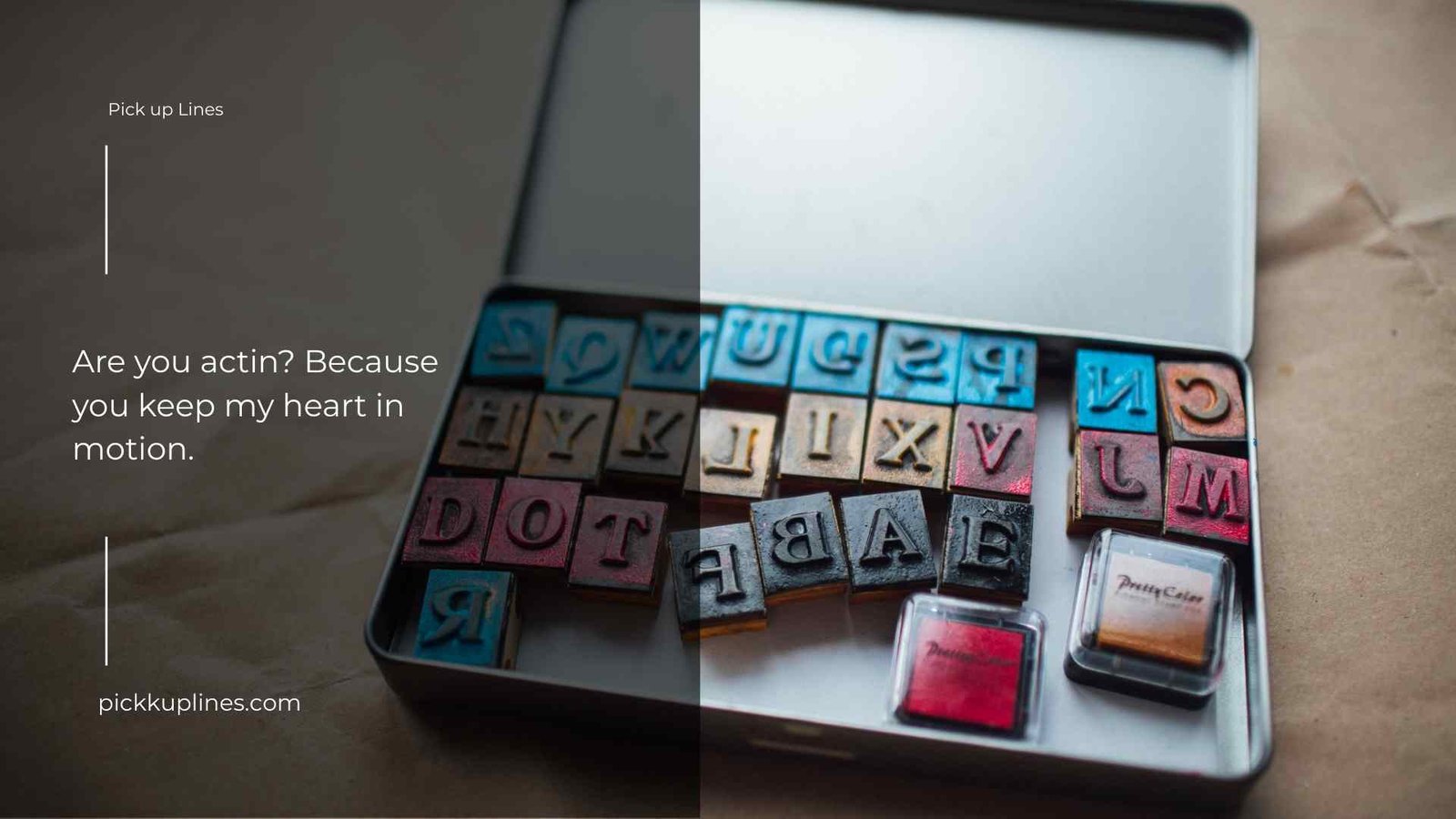 alphabet pick up lines