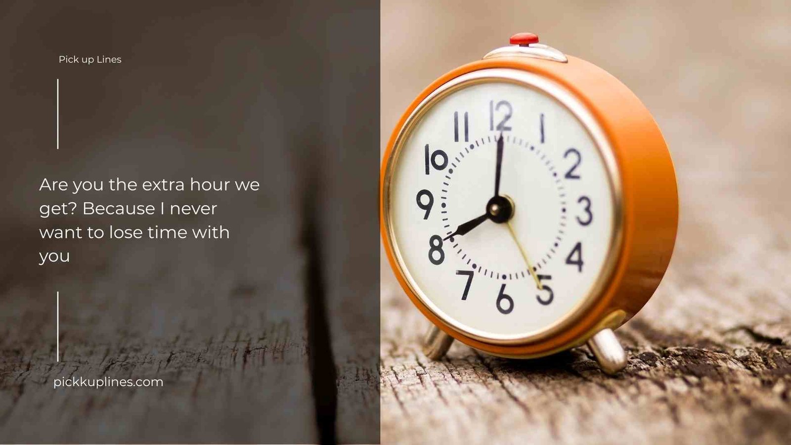 daylight saving pick up lines