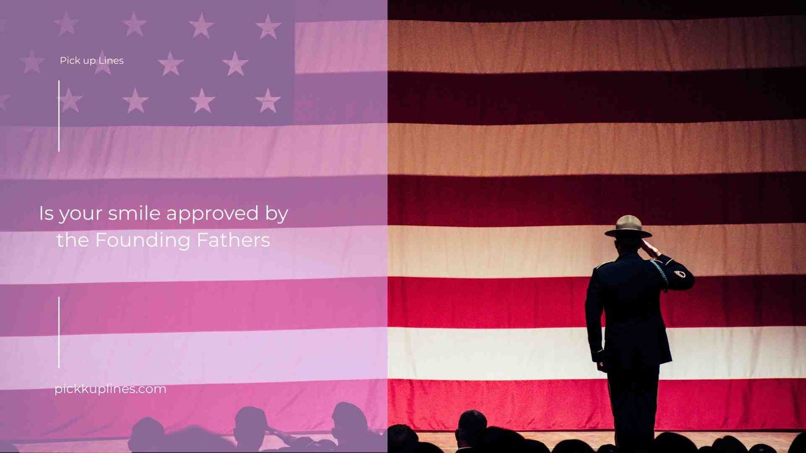 Presidents Day Pick Up Lines