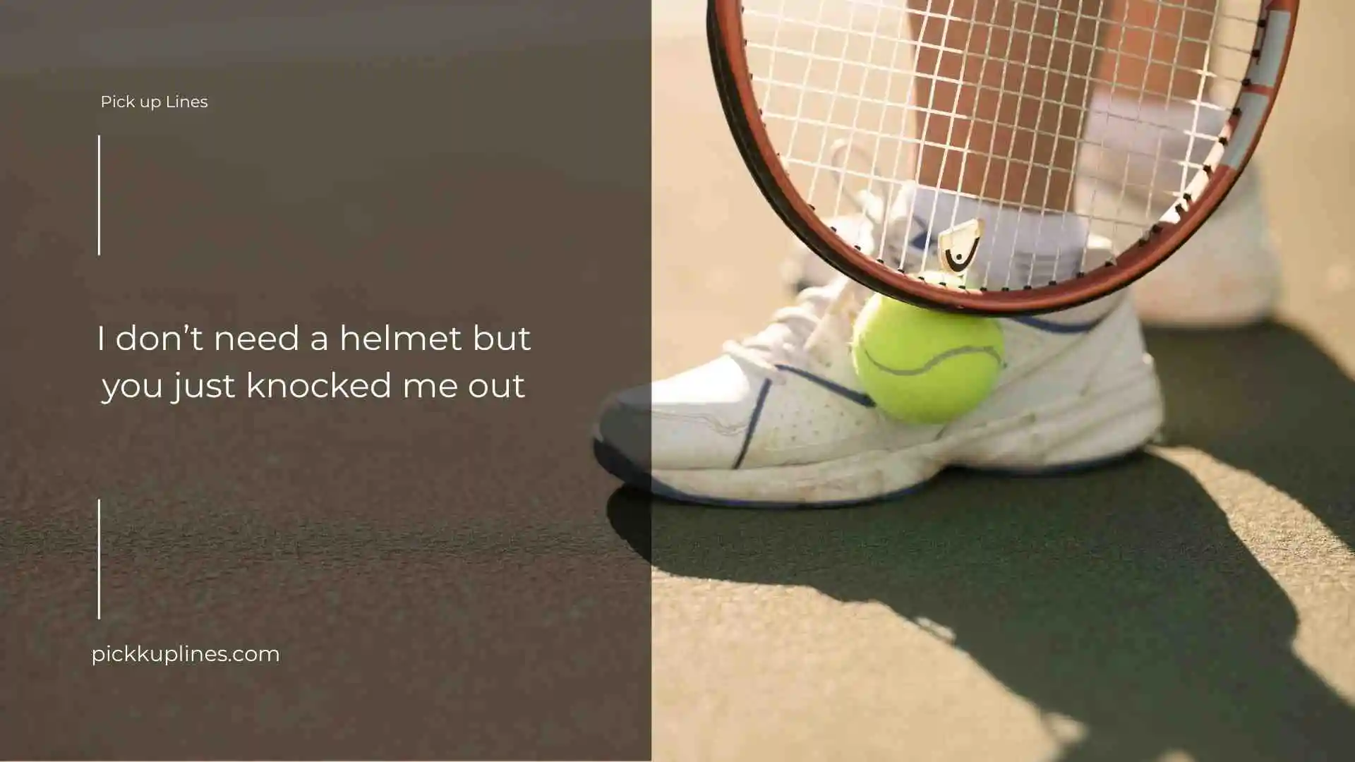 Tennis Pick Up Lines