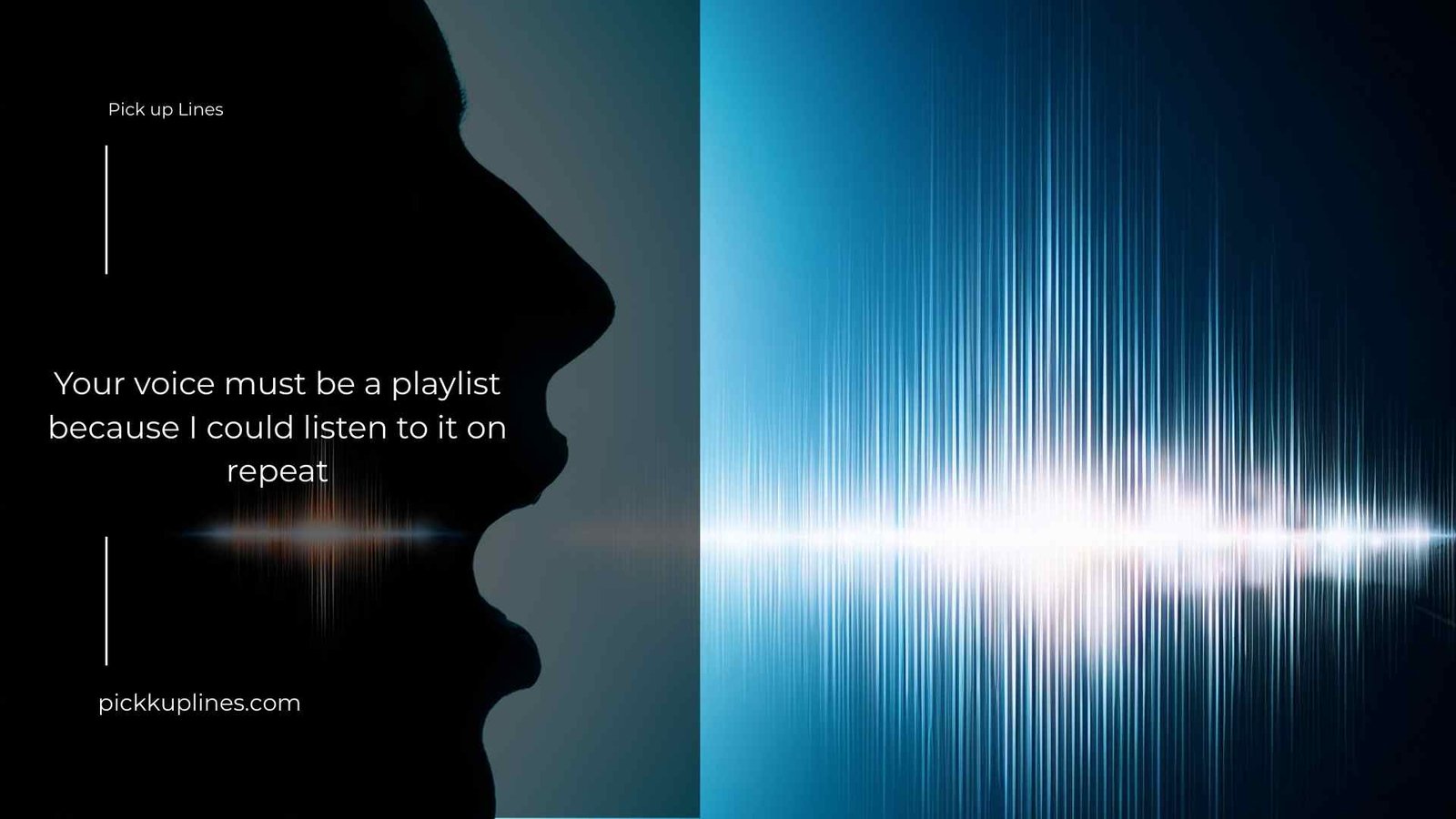 voice pick up lines 1