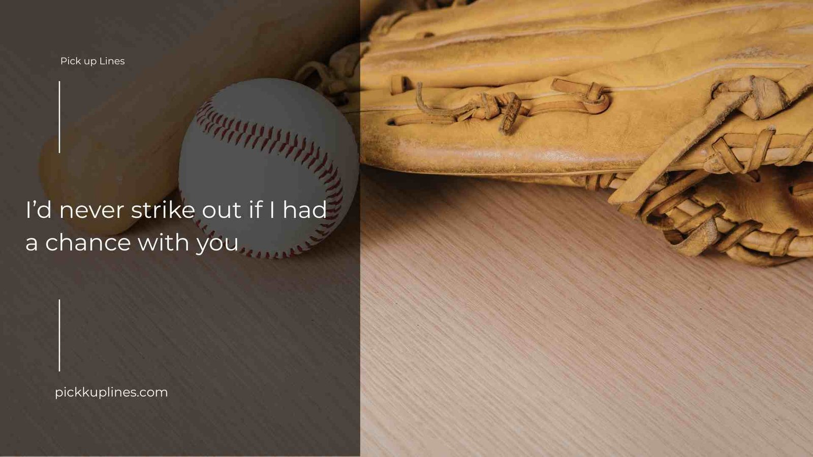Baseball Pickup Lines