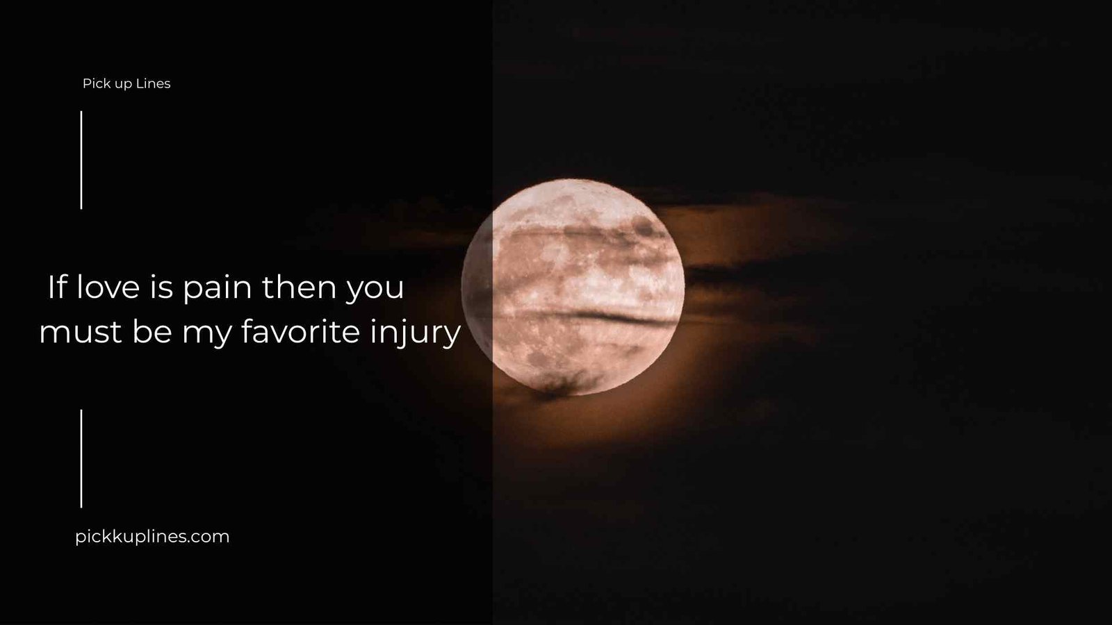 Dark Humor Pickup Lines