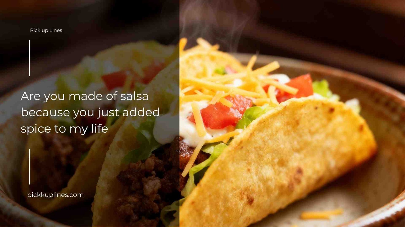 Mexican Pickup Lines