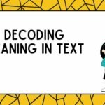 Decoding Meaning in Text