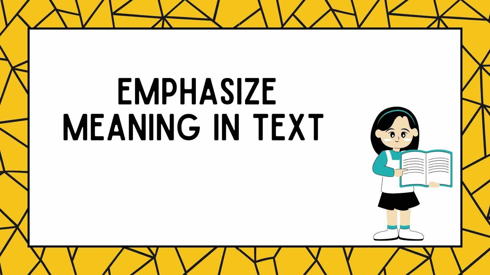 Emphasize Meaning in Text