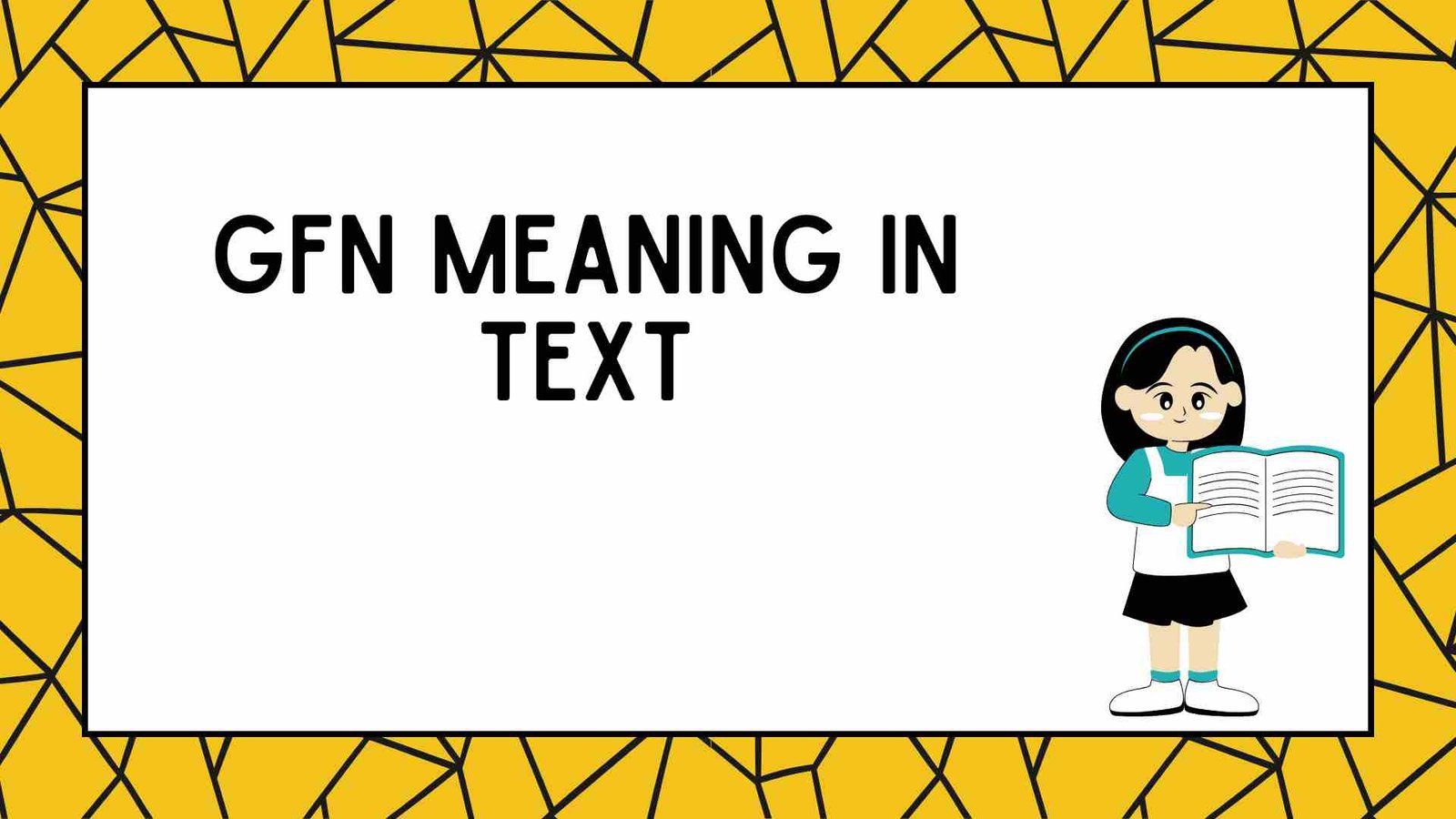 GFN Meaning in Text