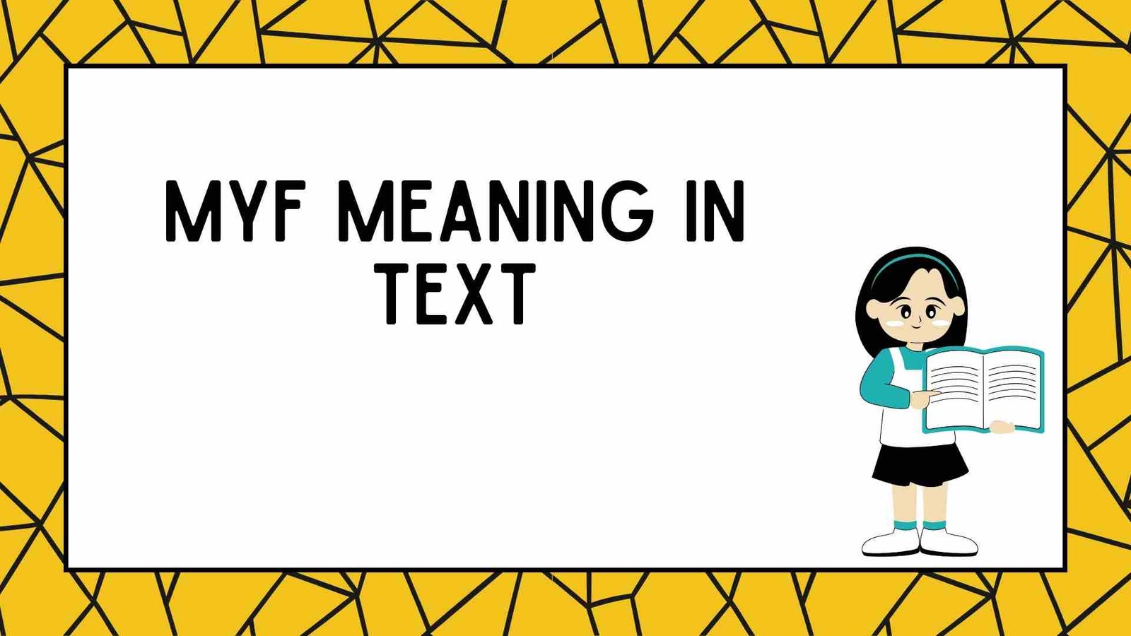 MYF Meaning in Text