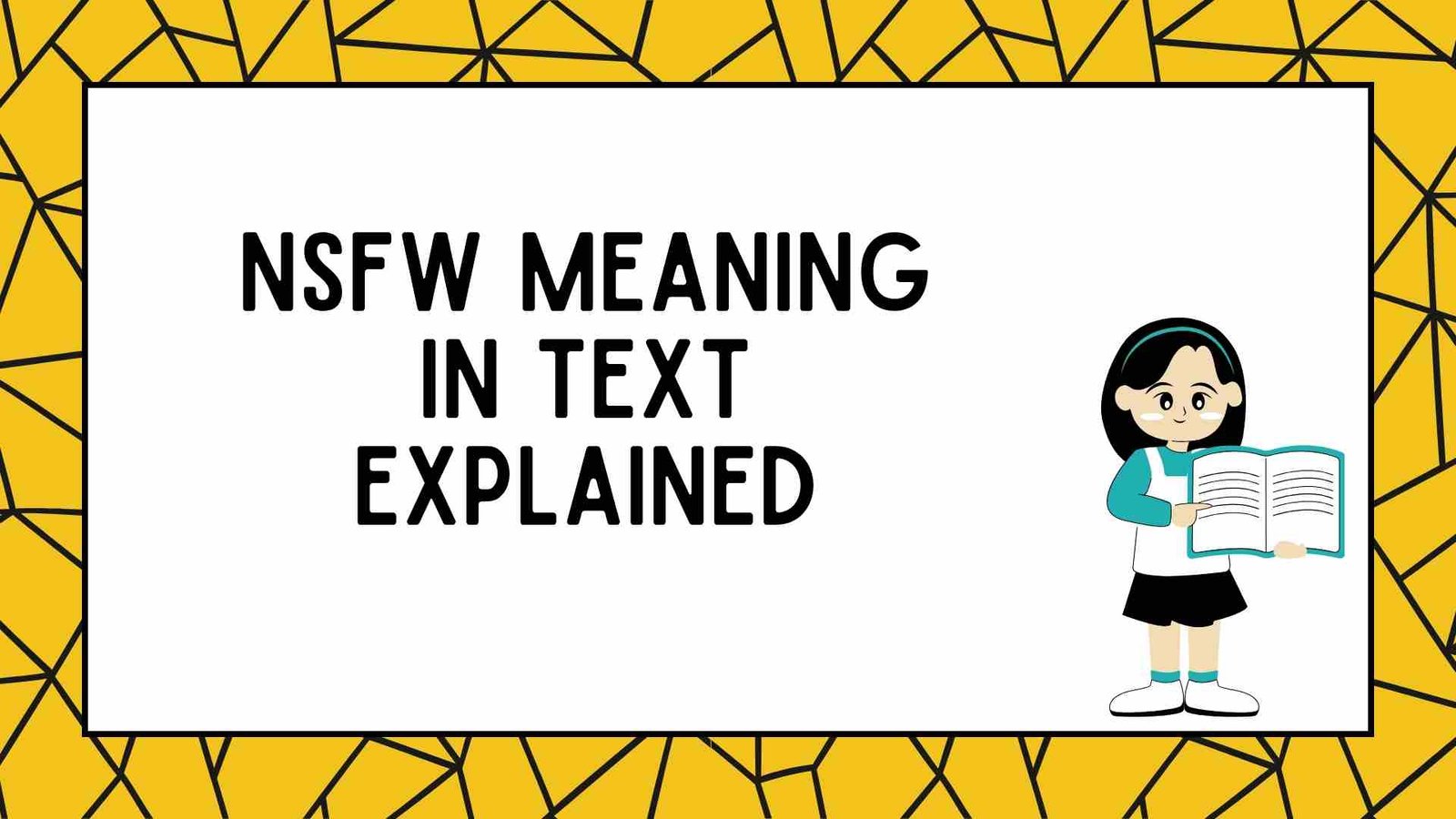 NSFW Meaning in Text Explained