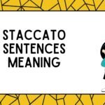 Staccato Sentences Meaning
