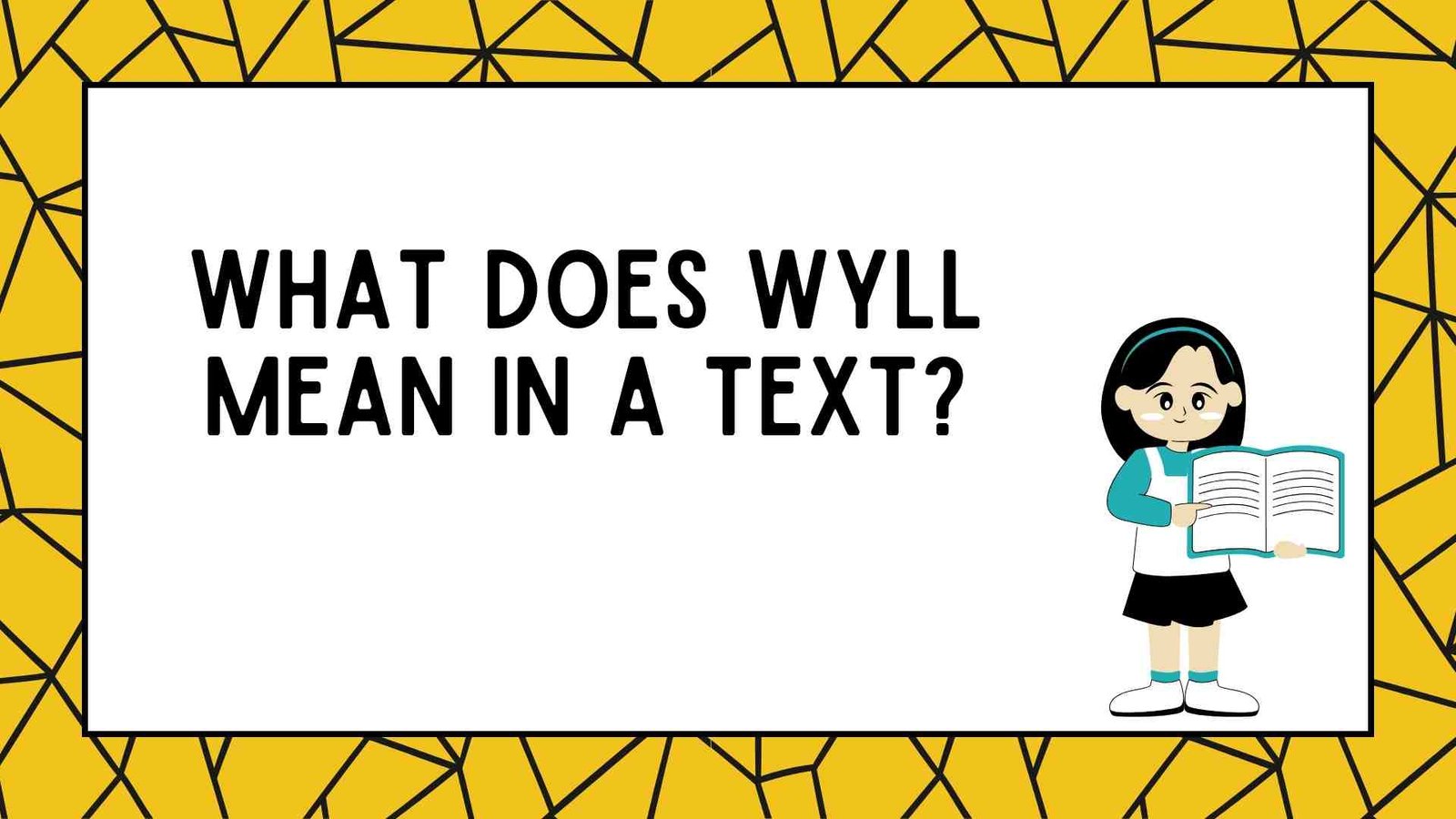 What Does WYLL Mean in a Text?