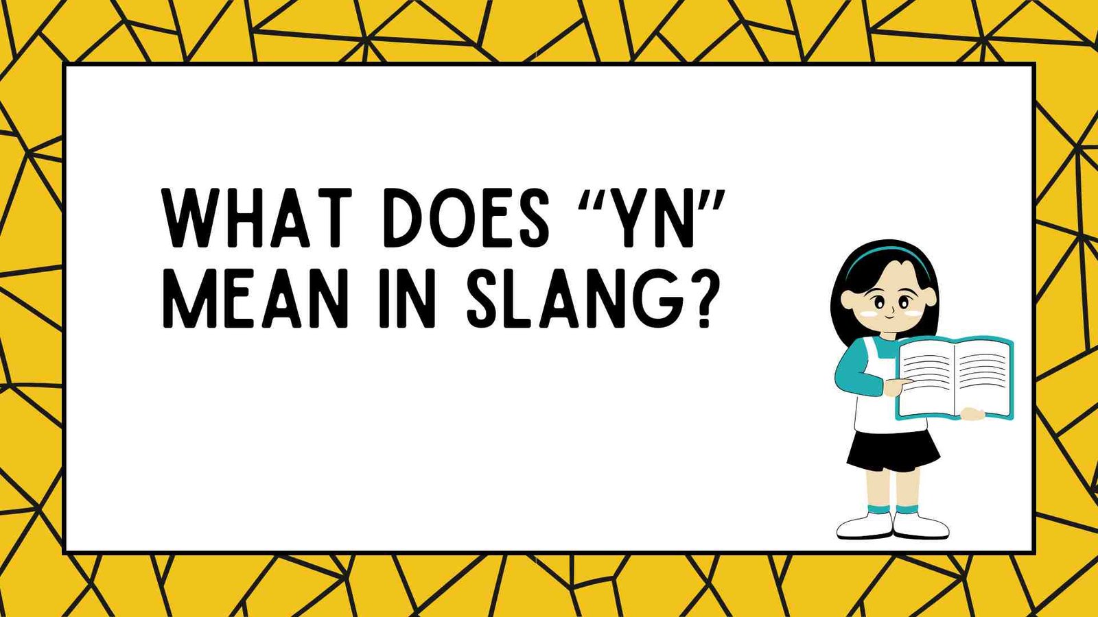 What Does “YN” Mean in Slang?