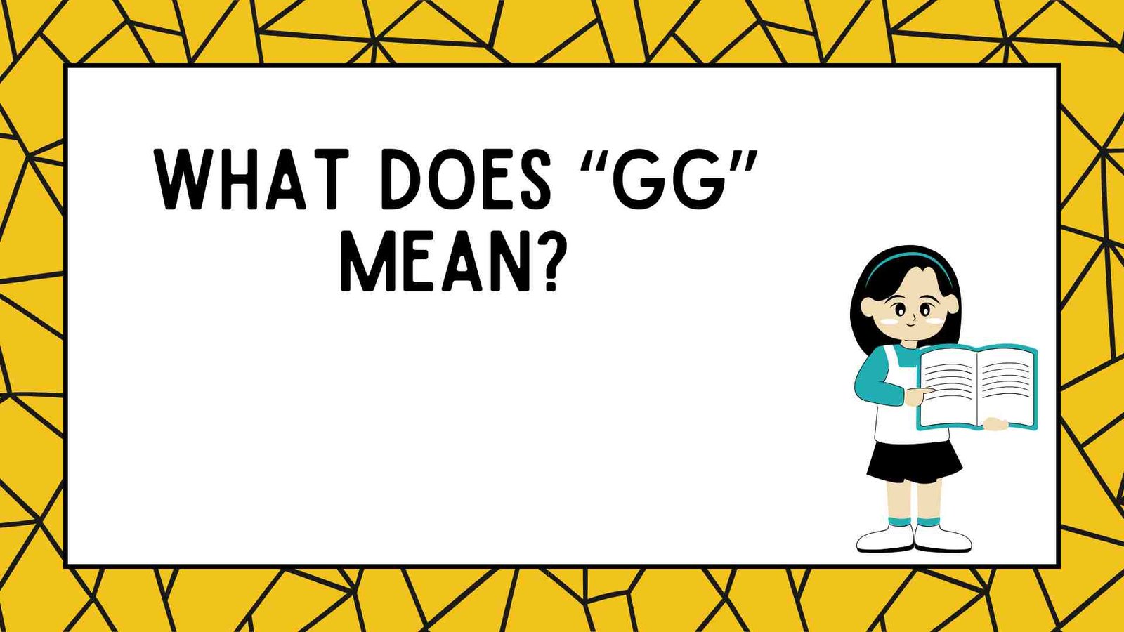 What Does “GG” Mean?