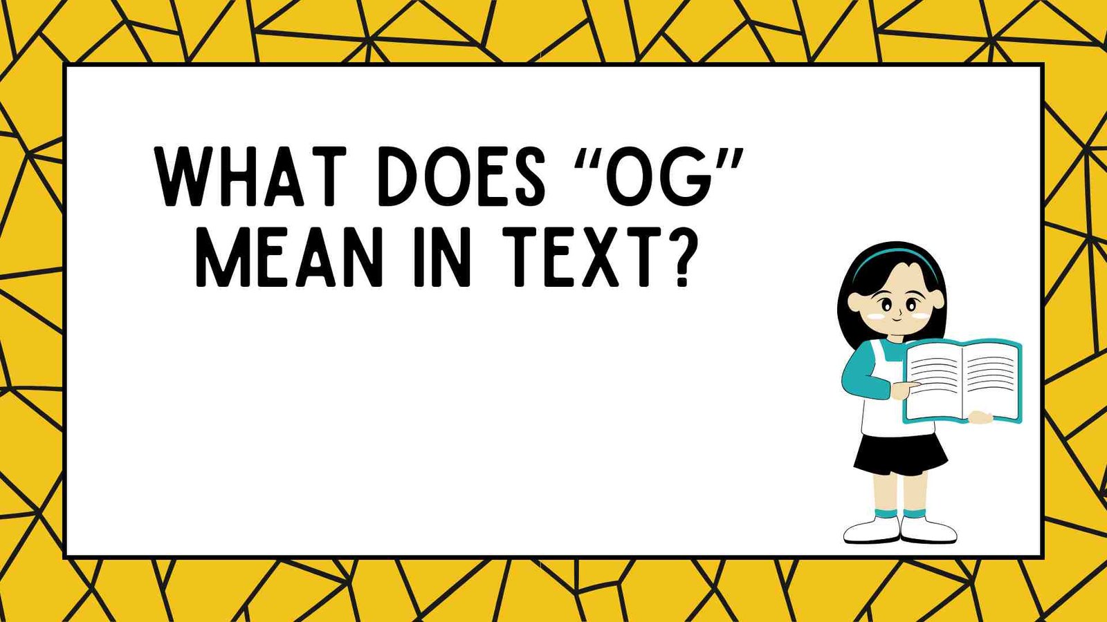 What Does OG Mean in Text?