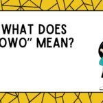 What Does “OwO” Mean?