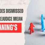 What does dismissed with prejudice mean?