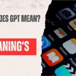 What Does GPT Mean?