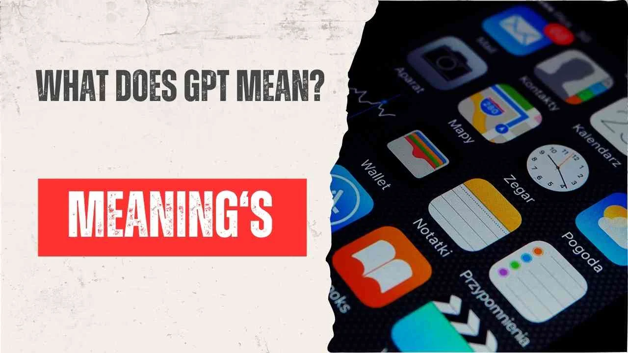 What Does GPT Mean?