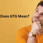 what does gtg mean