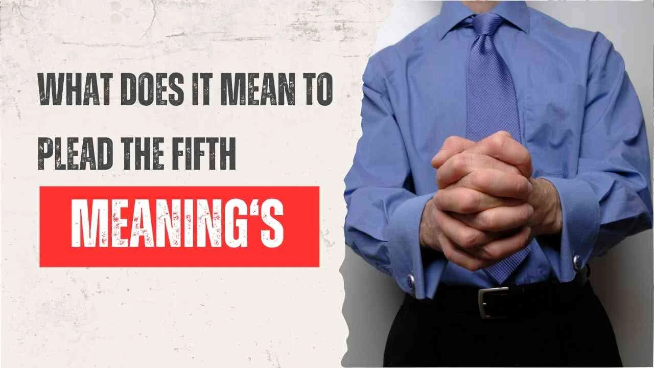 What Does It Mean to Plead the Fifth