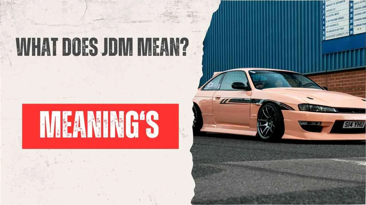 What Does JDM Mean?