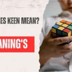 What Does Keen Mean?