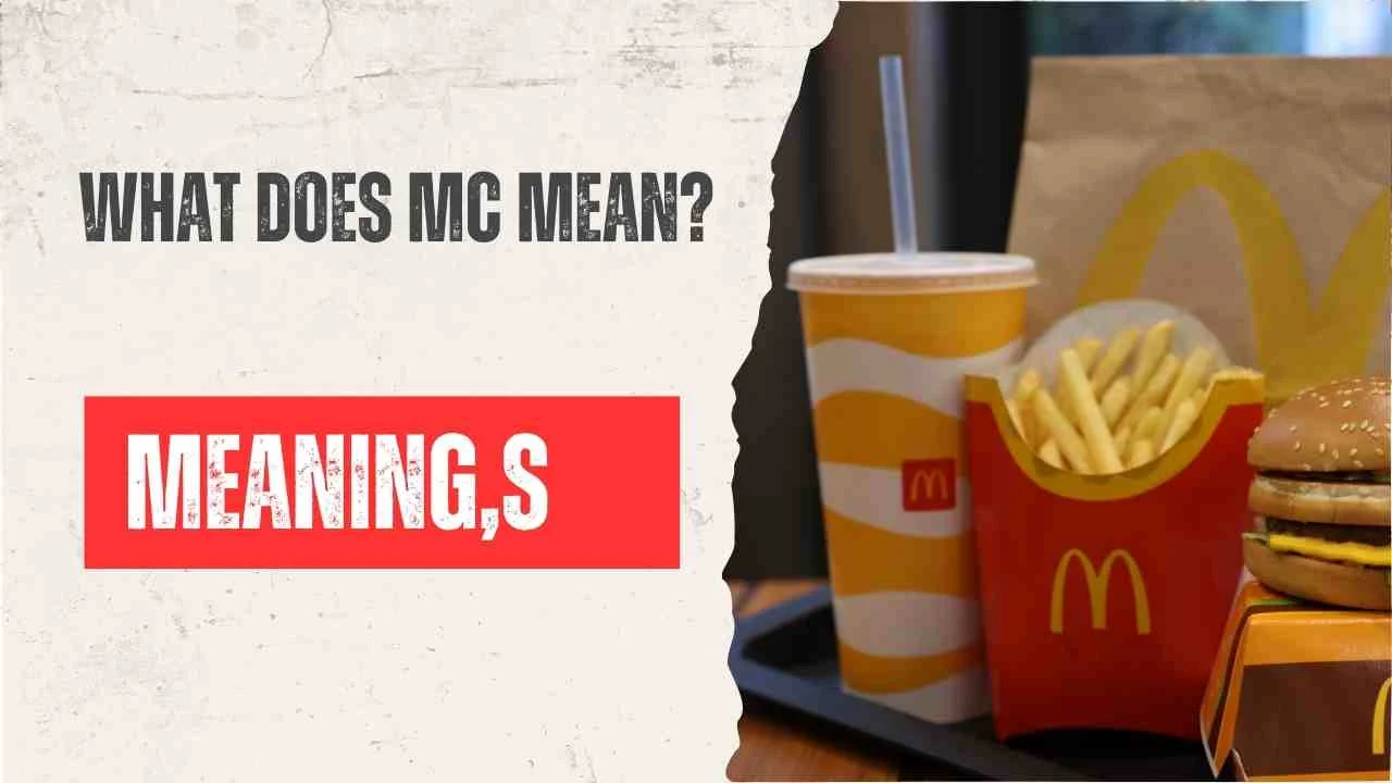 What Does MC Mean?