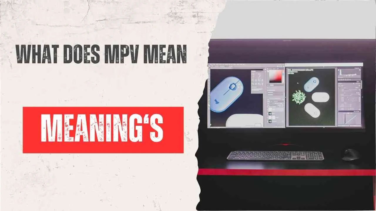 What Does MPV Mean