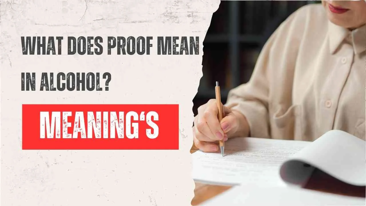 What Does Proof Mean in Alcohol?