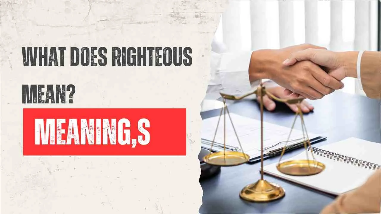What Does Righteous Mean?