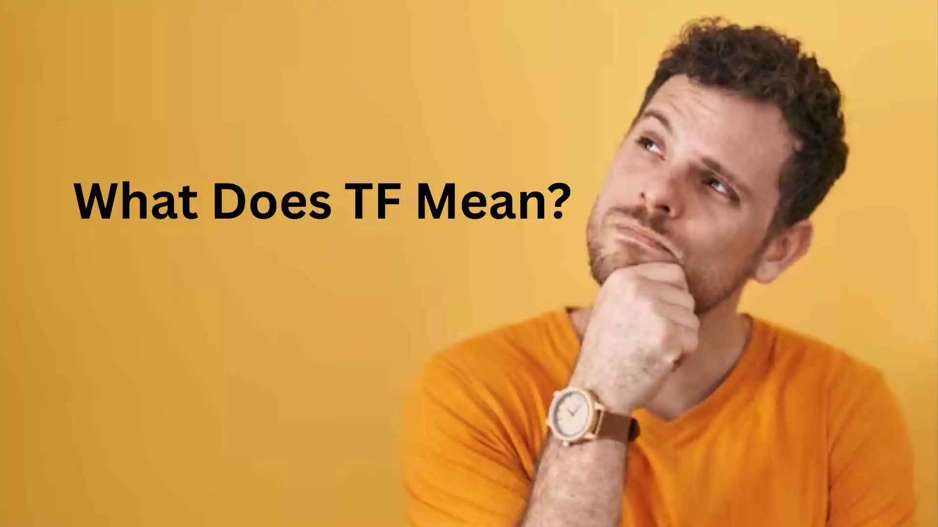 what does tf mean